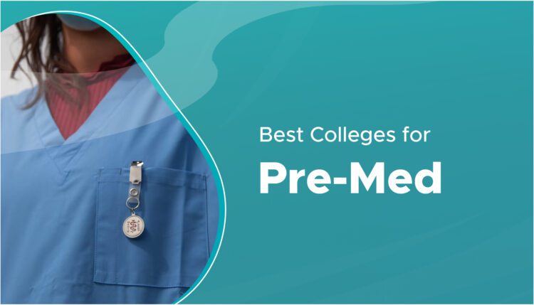 best pre med schools