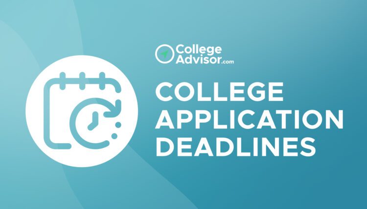 college application deadlines