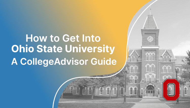 how to get into ohio state; collegeadvisor.com