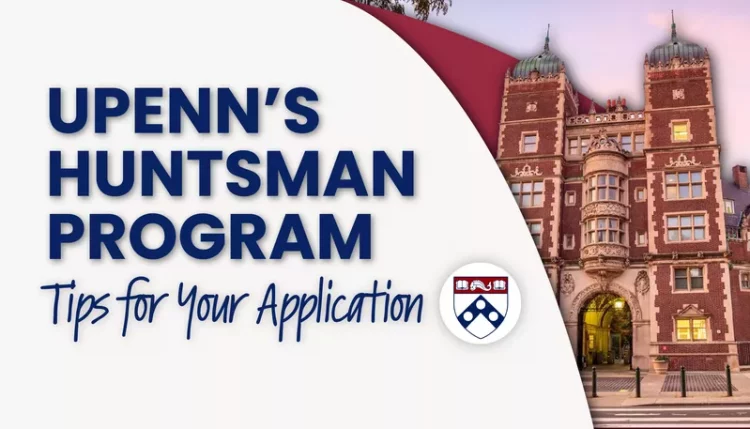 UPenn Huntsman Program; collegeadvisor.com